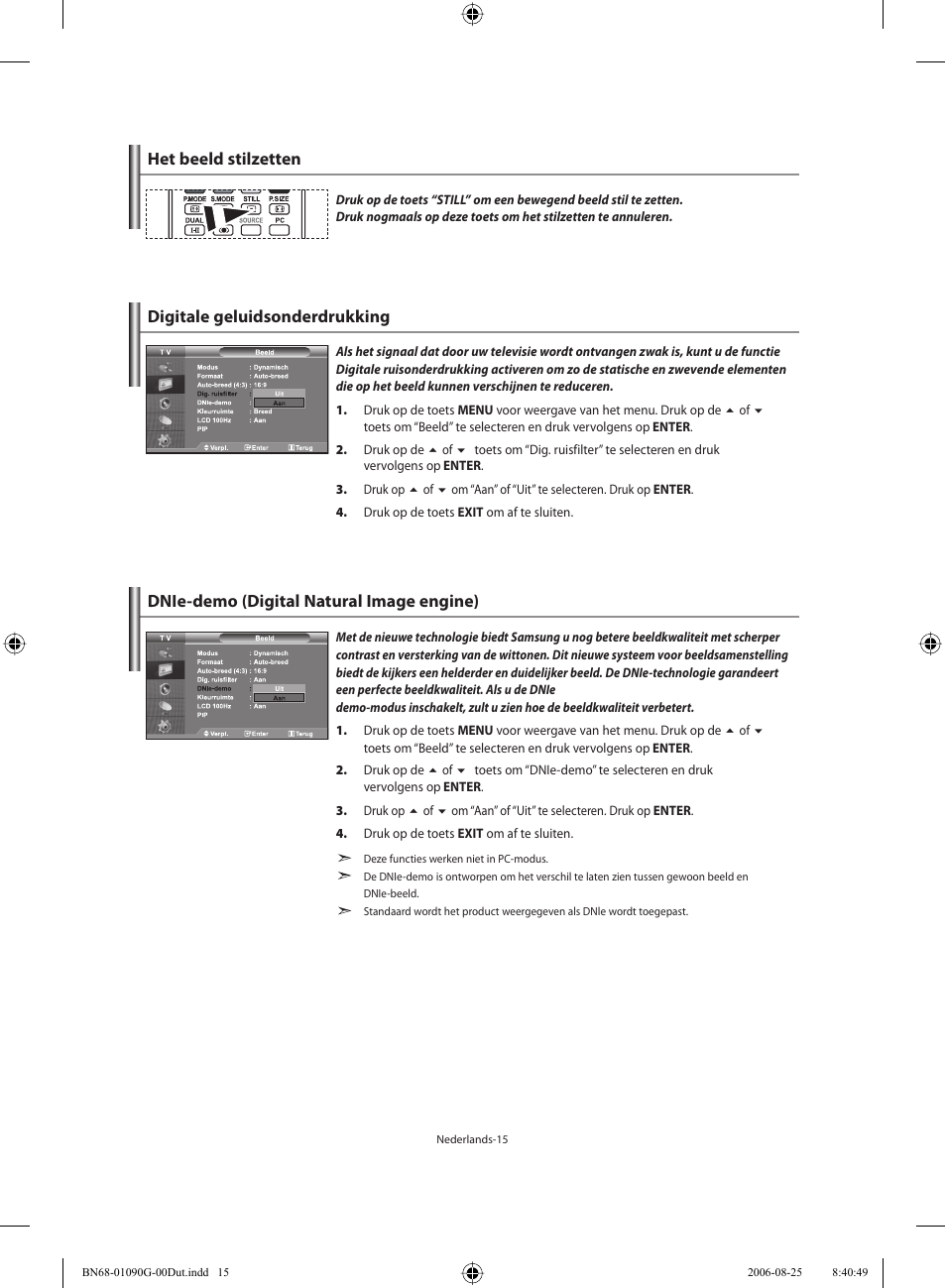 Het beeld stilzetten, Digitale geluidsonderdrukking, Dnie-demo (digital natural image engine) | Samsung LE40M71B User Manual | Page 152 / 320