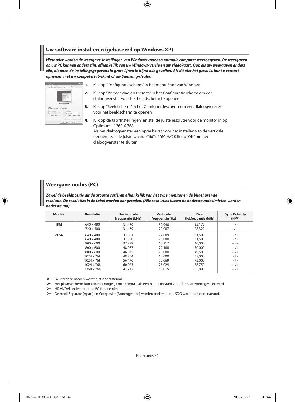 Uw software installeren (gebaseerd op windows xp), Weergavemodus (pc) | Samsung LE40M71B User Manual | Page 179 / 320