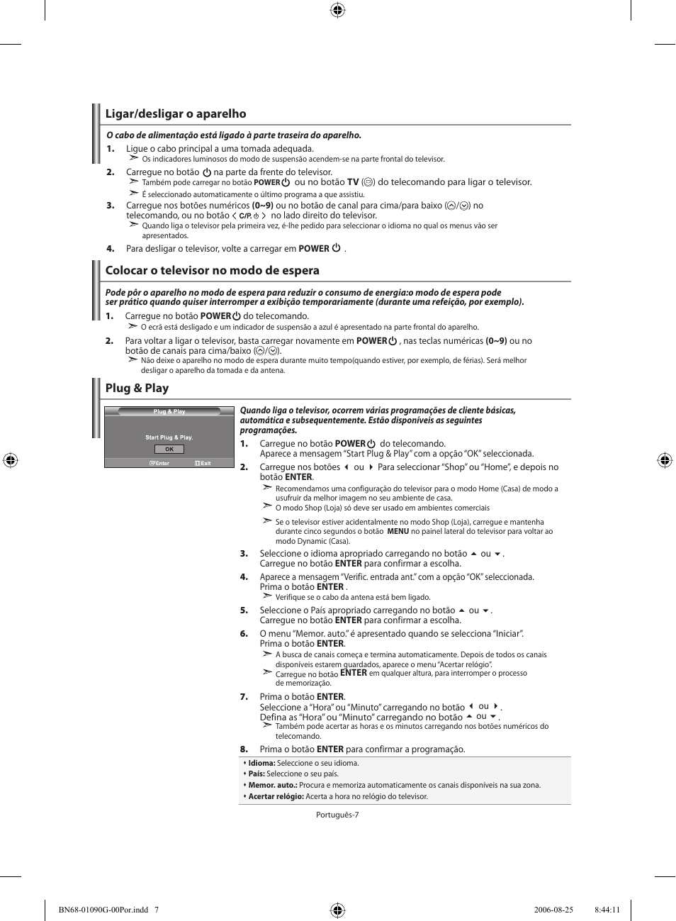 Ligar/desligar o aparelho, Colocar o televisor no modo de espera, Plug & play | Samsung LE40M71B User Manual | Page 234 / 320