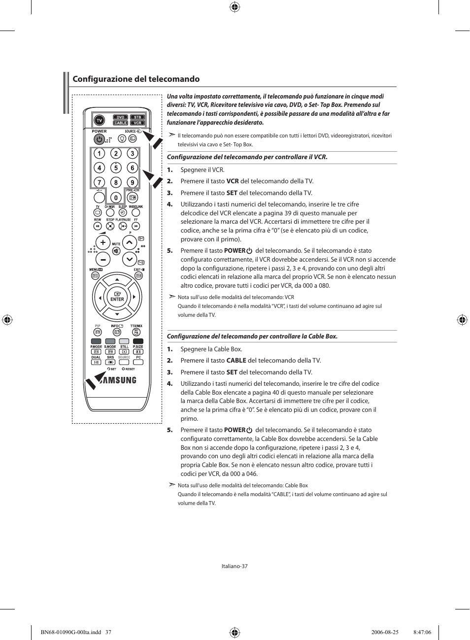 Configurazione del telecomando | Samsung LE40M71B User Manual | Page 309 / 320
