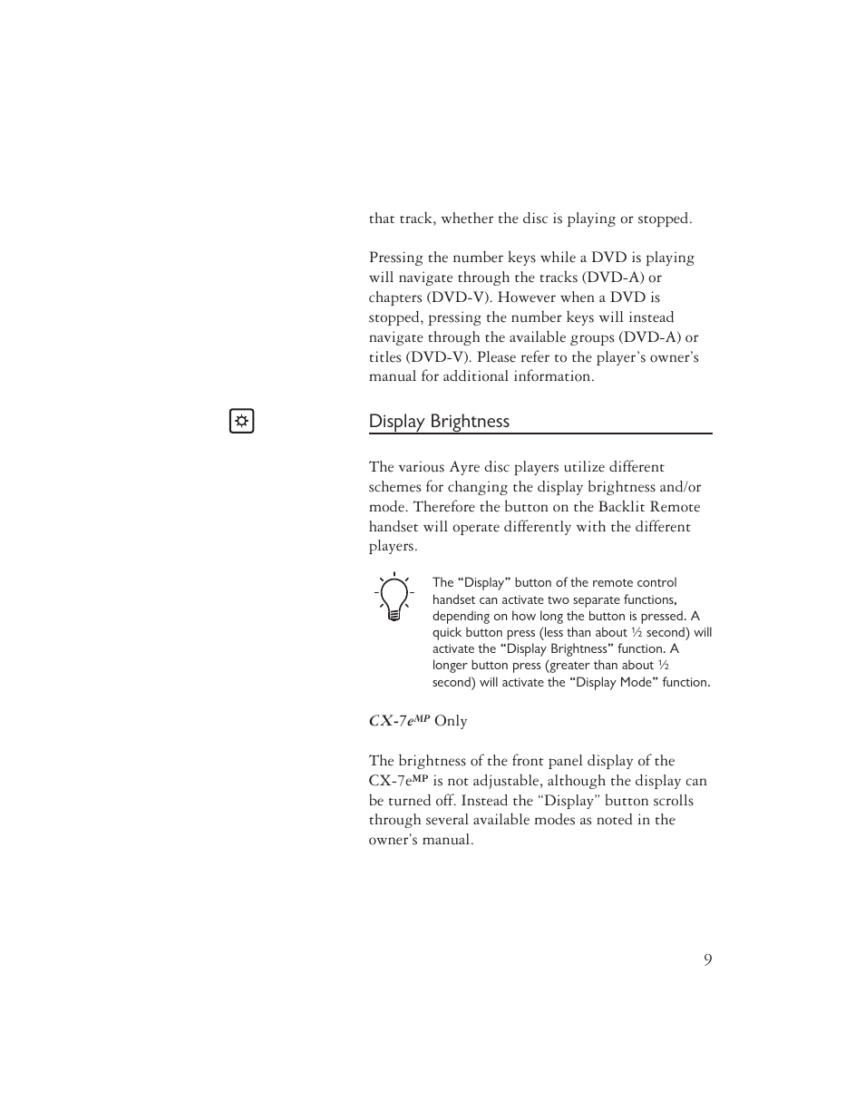 Display brightness | Ayre Acoustics Multi-Component Backlit Remote User Manual | Page 11 / 20