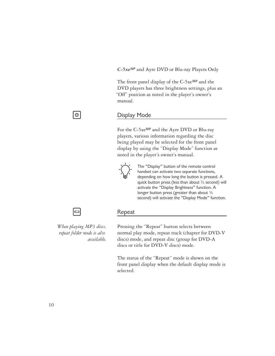 Display mode, Repeat | Ayre Acoustics Multi-Component Backlit Remote User Manual | Page 12 / 20