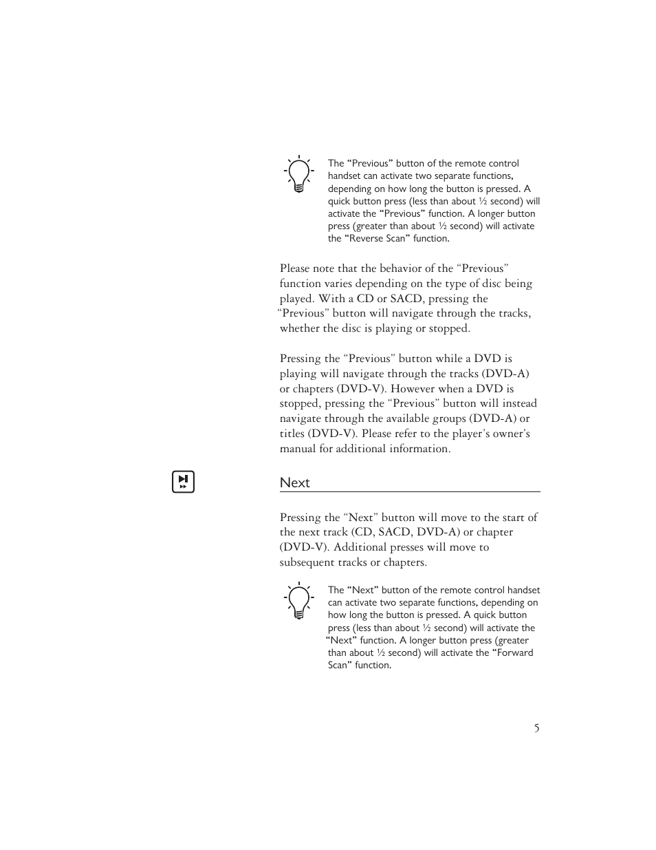 Next | Ayre Acoustics Multi-Component Backlit Remote User Manual | Page 7 / 20