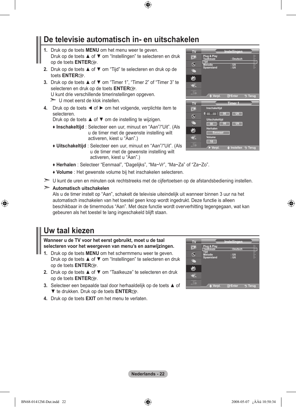 De televisie automatisch in- en uitschakelen, Uw taal kiezen | Samsung LE22A656A1D User Manual | Page 174 / 403