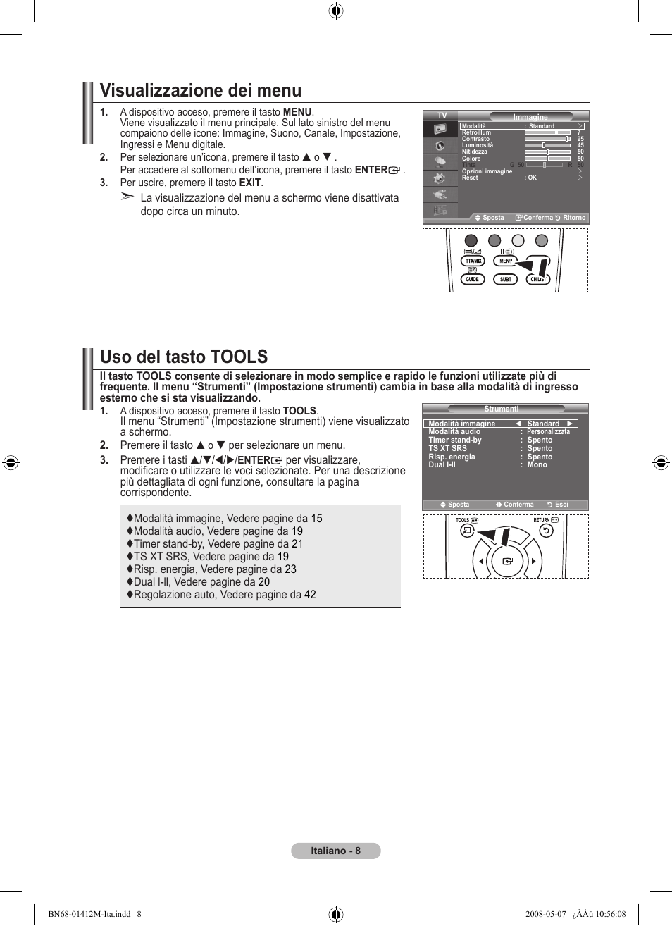 Visualizzazione dei menu, Uso del tasto tools | Samsung LE22A656A1D User Manual | Page 210 / 403