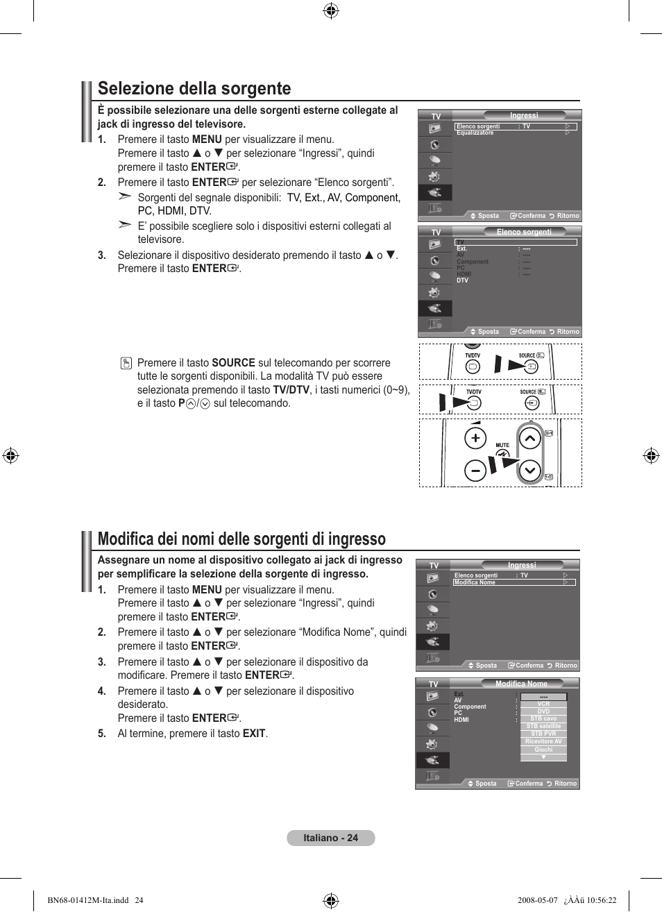 Selezione della sorgente, Modifica dei nomi delle sorgenti di ingresso, Sul telecomando | Samsung LE22A656A1D User Manual | Page 226 / 403