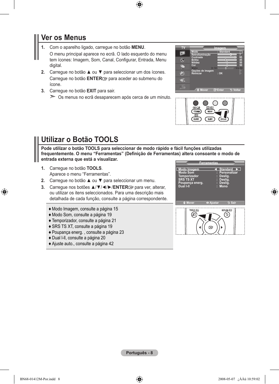 Ver os menus, Utilizar o botão tools | Samsung LE22A656A1D User Manual | Page 311 / 403