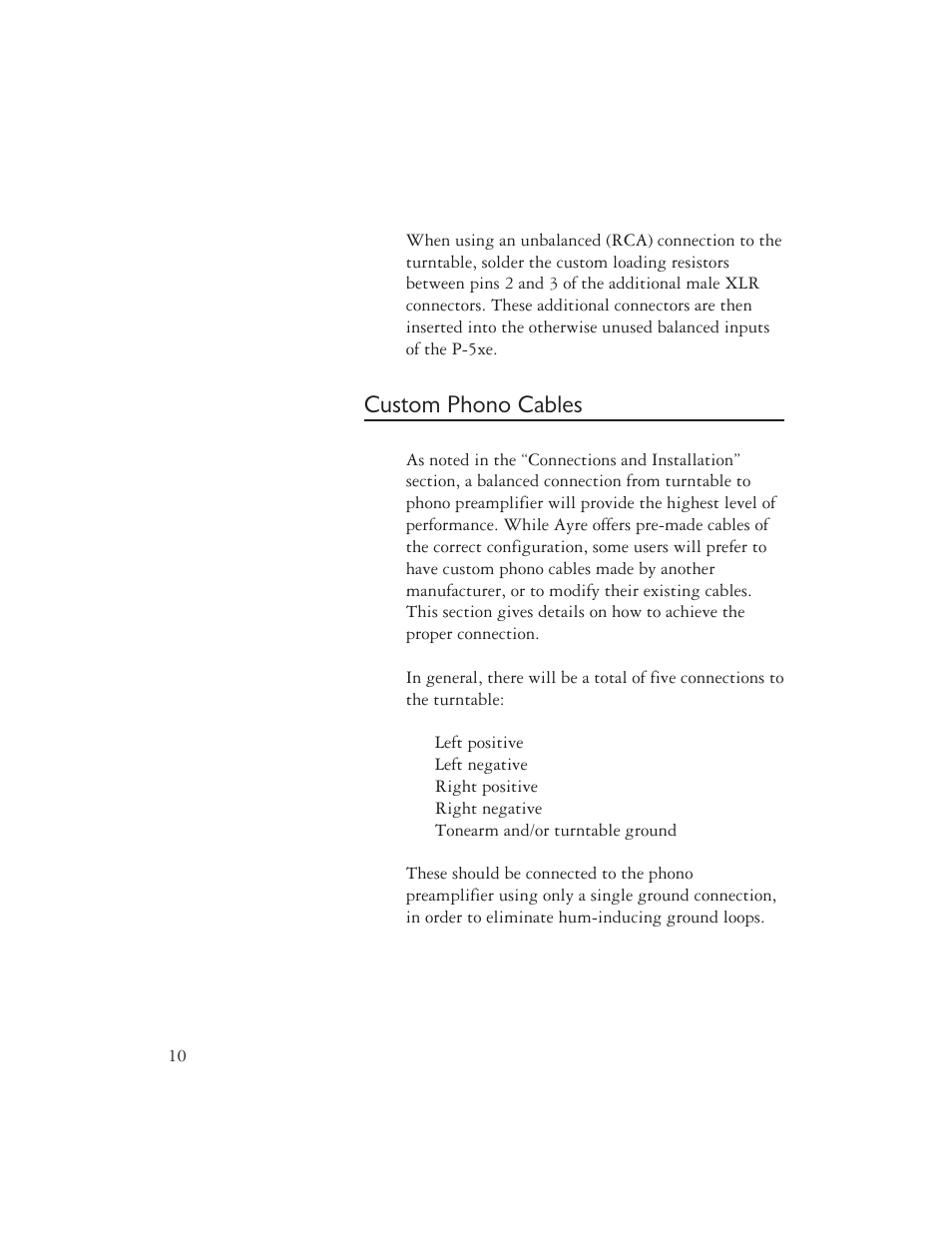 Custom phono cables | Ayre Acoustics P-5XE User Manual | Page 12 / 24
