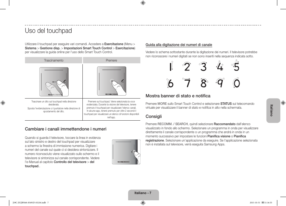 Uso del touchpad, Cambiare i canali immettendone i numeri, Mostra banner di stato e notifica | Consigli | Samsung KE55S9CSL User Manual | Page 79 / 97