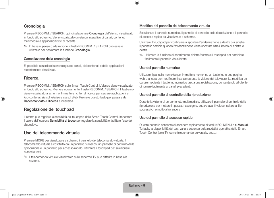 Cronologia, Ricerca, Regolazione del touchpad | Uso del telecomando virtuale | Samsung KE55S9CSL User Manual | Page 80 / 97