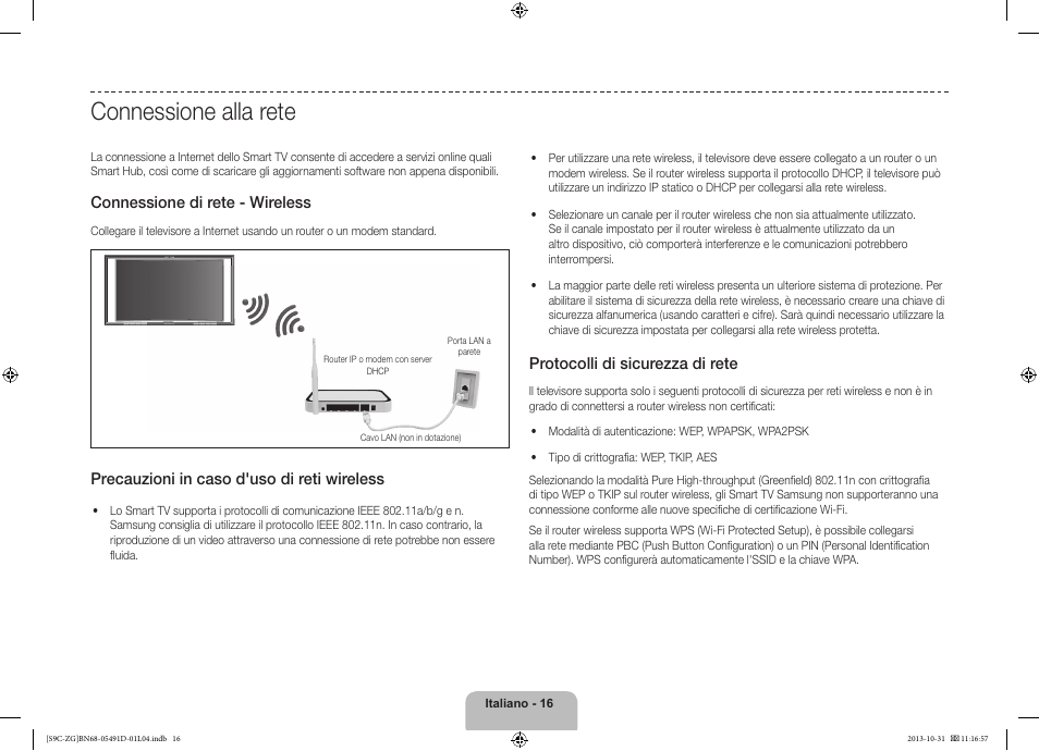 Connessione alla rete, Connessione di rete - wireless, Precauzioni in caso d'uso di reti wireless | Protocolli di sicurezza di rete | Samsung KE55S9CSL User Manual | Page 88 / 97