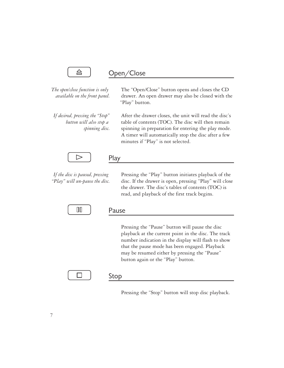 Open/close, Play, Pause | Stop | Ayre Acoustics CX-7 User Manual | Page 9 / 20