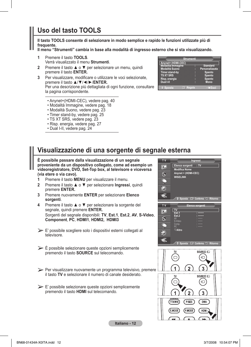 Visualizzazione di una sorgente di segnale esterna, Uso del tasto tools | Samsung PS50A551S3R User Manual | Page 213 / 601