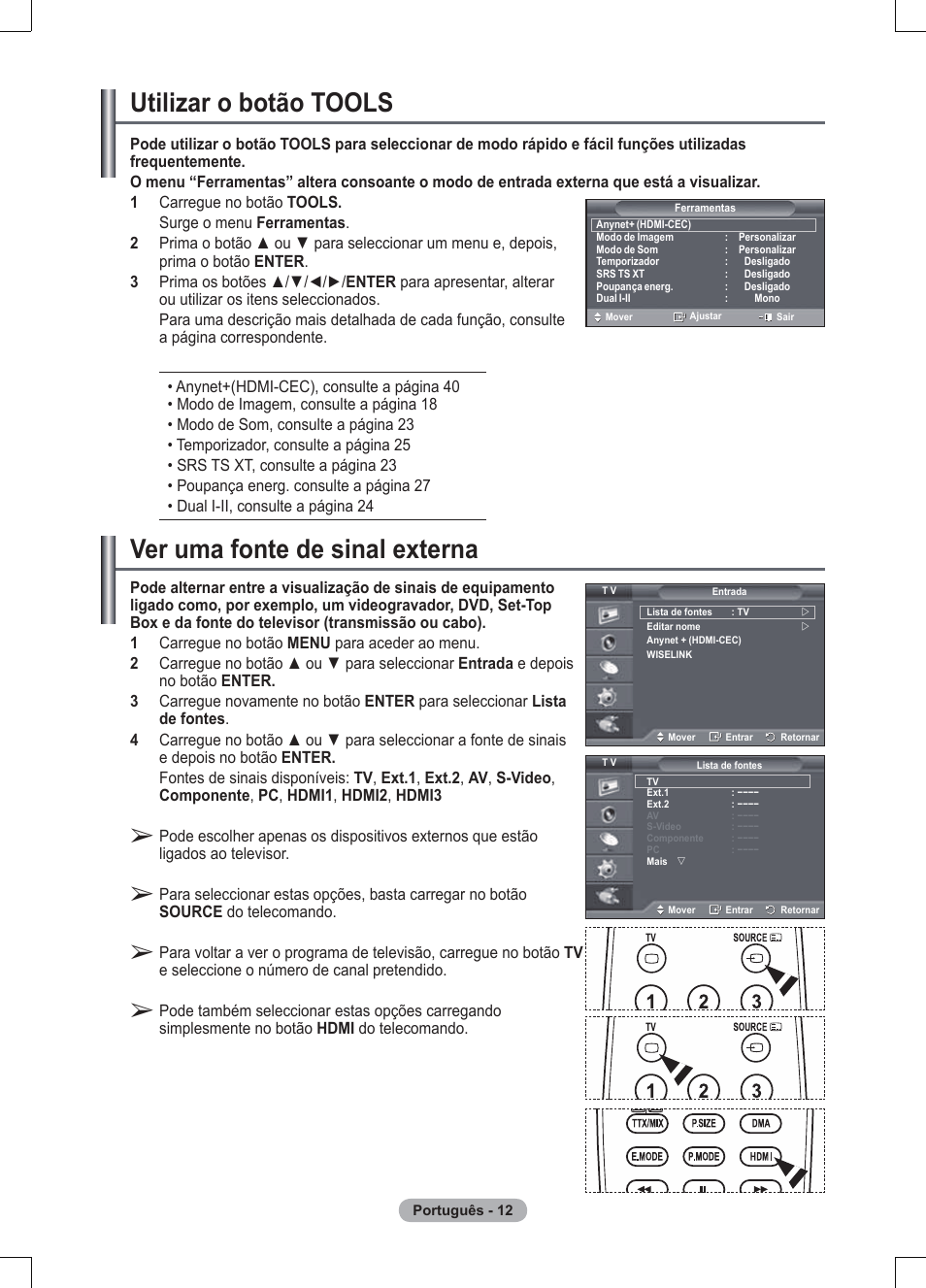 Ver uma fonte de sinal externa, Utilizar o botão tools | Samsung PS50A551S3R User Manual | Page 313 / 601