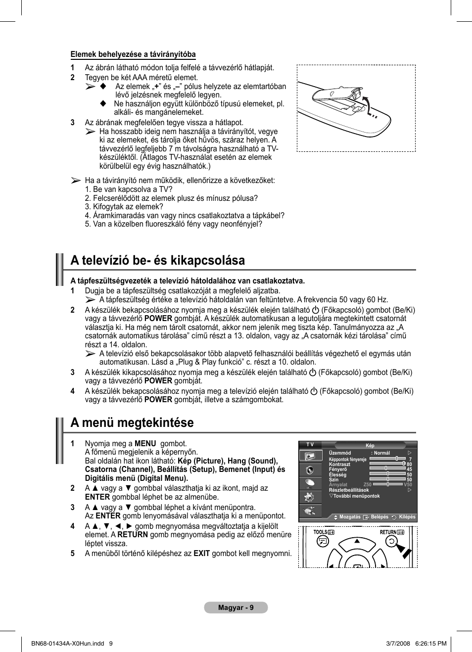 A televízió be- és kikapcsolása, A menü megtekintése | Samsung PS50A551S3R User Manual | Page 360 / 601