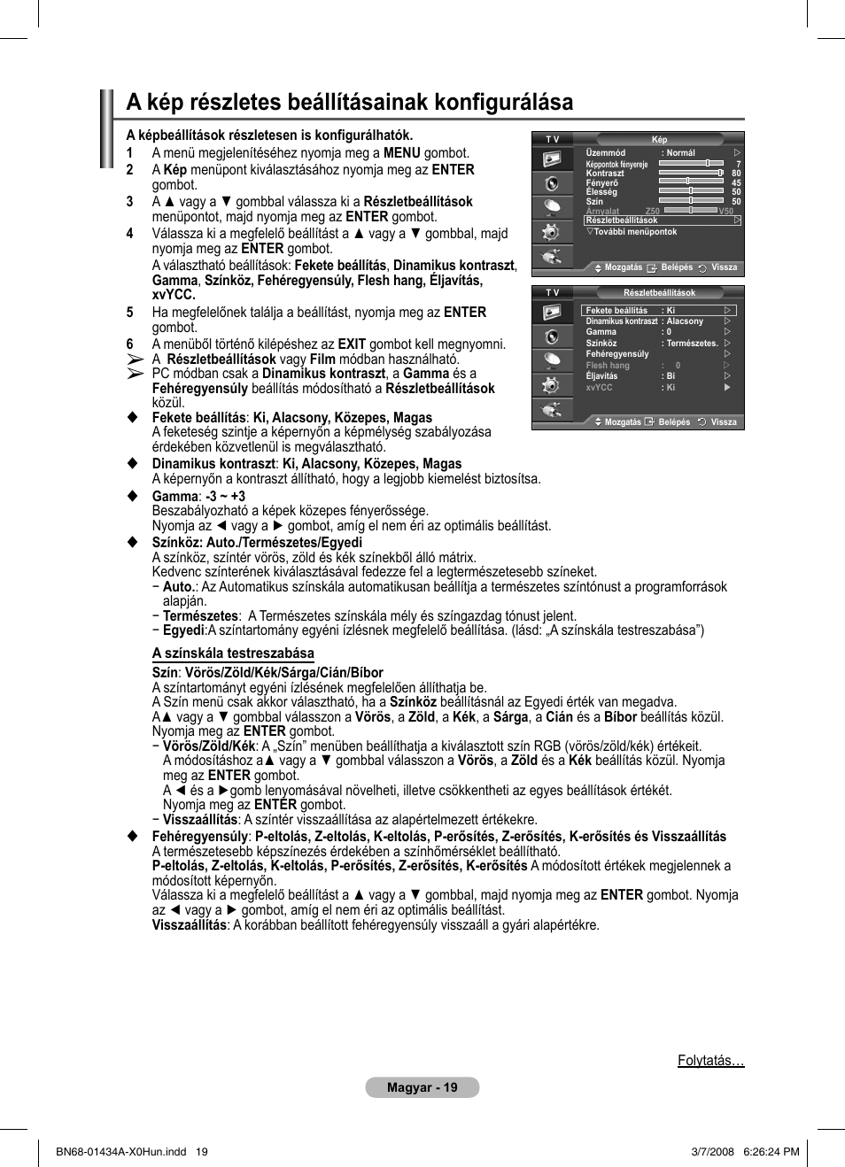 A kép részletes beállításainak konfigurálása | Samsung PS50A551S3R User Manual | Page 370 / 601