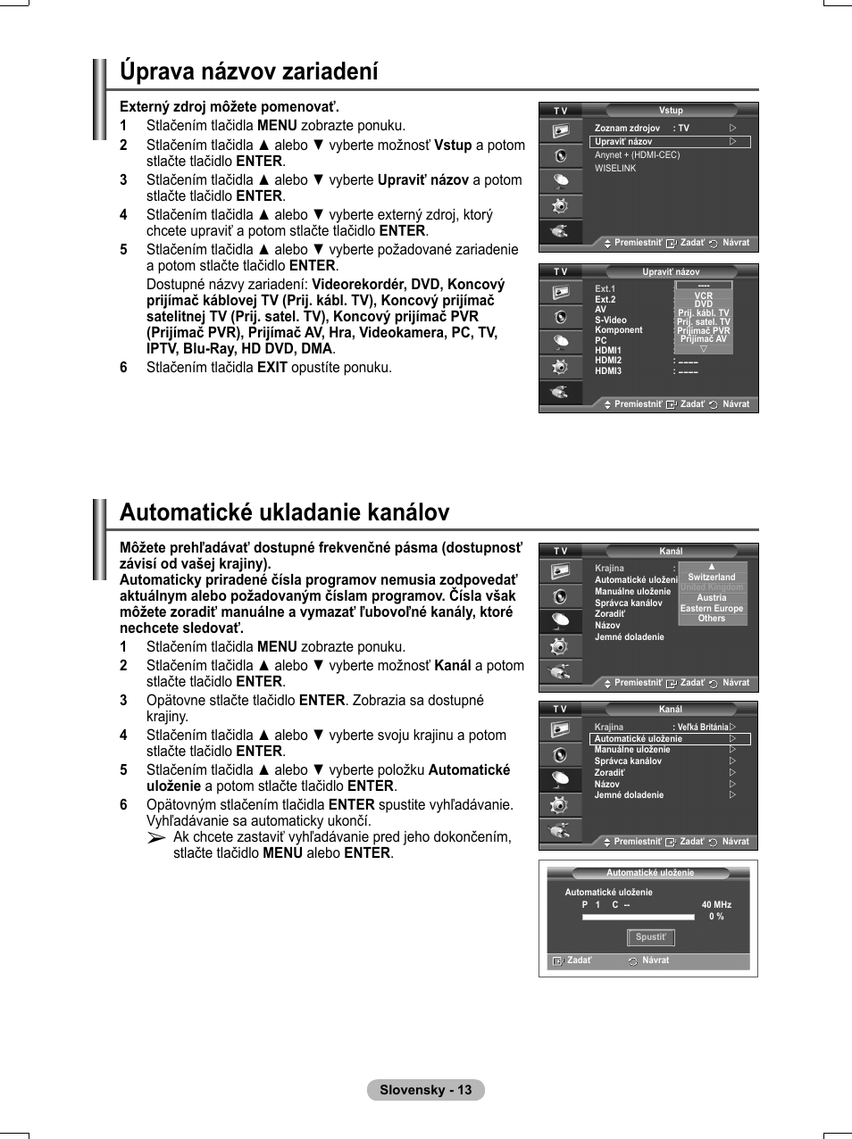 Úprava názvov zariadení, Automatické ukladanie kanálov | Samsung PS50A551S3R User Manual | Page 513 / 601