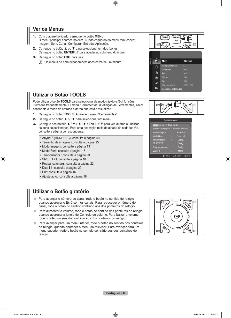 Ver os menus, Utilizar o botão tools, Utilizar o botão giratório | Samsung LE46A756R1M User Manual | Page 250 / 422