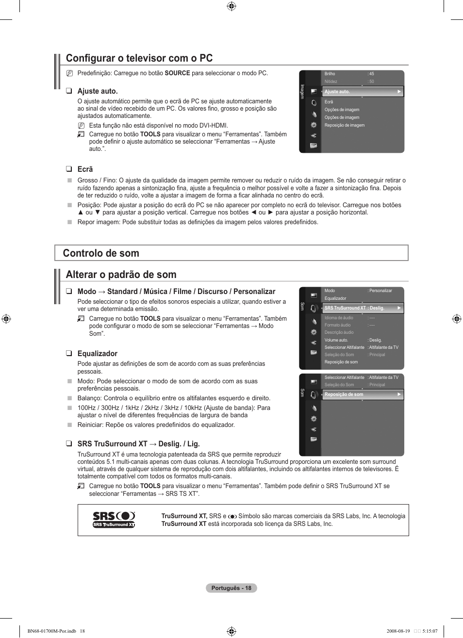 Configurar o televisor com o pc, Controlo de som alterar o padrão de som, Ajuste auto | Ecrã, Equalizador, Srs trusurround xt → deslig. / lig | Samsung LE46A756R1M User Manual | Page 260 / 422