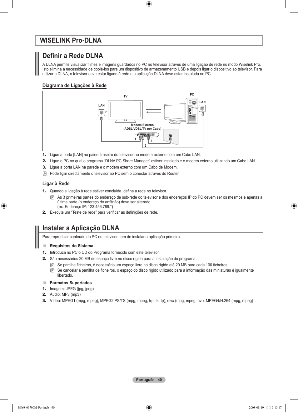 Wiselink pro-dlna definir a rede dlna, Instalar a aplicação dlna | Samsung LE46A756R1M User Manual | Page 282 / 422