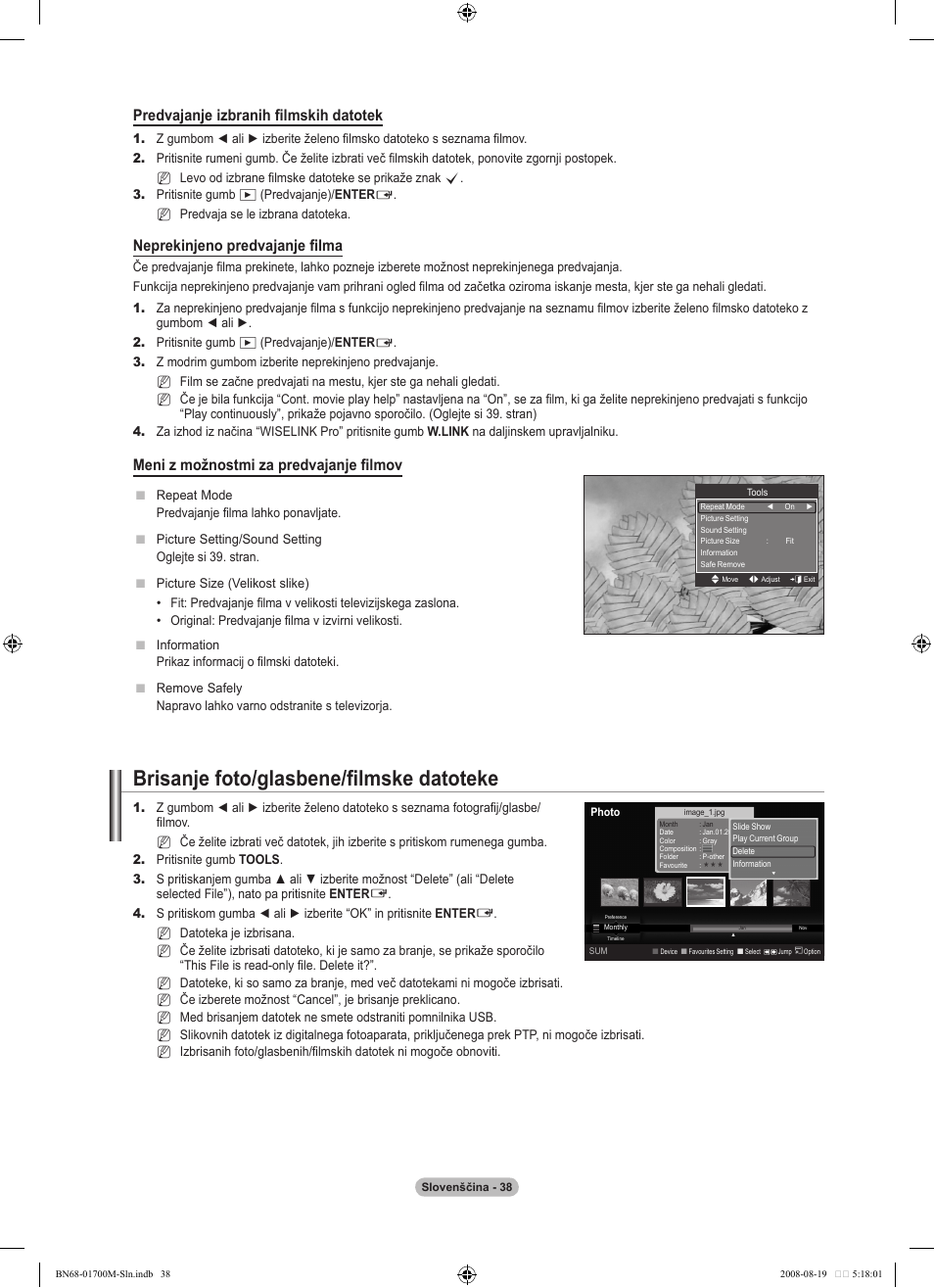 Brisanje foto/glasbene/filmske datoteke, Predvajanje izbranih filmskih datotek, Neprekinjeno predvajanje filma | Meni z možnostmi za predvajanje filmov | Samsung LE46A756R1M User Manual | Page 340 / 422