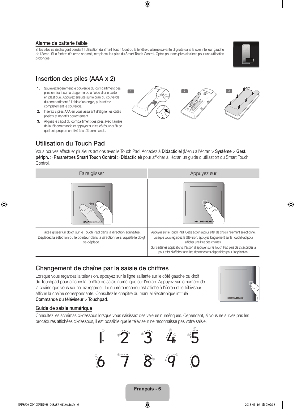 Insertion des piles (aaa x 2), Utilisation du touch pad, Changement de chaîne par la saisie de chiffres | Alarme de batterie faible, Guide de saisie numérique | Samsung PS51F8500SL User Manual | Page 30 / 97