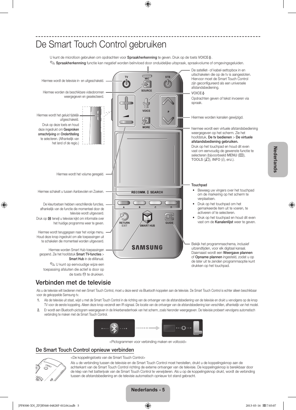 De smart touch control gebruiken, Verbinden met de televisie, De smart touch control opnieuw verbinden | Nederlands - 5 nederlands | Samsung PS51F8500SL User Manual | Page 77 / 97