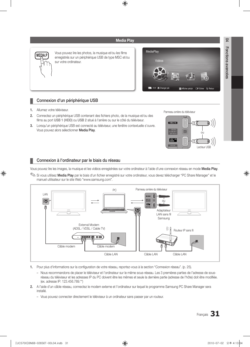 Connexion d'un périphérique usb, Connexion à l'ordinateur par le biais du réseau | Samsung UE40C5700QS User Manual | Page 135 / 209