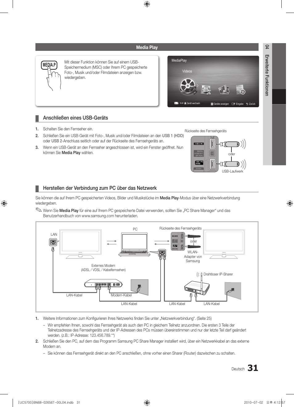 Anschließen eines usb-geräts, Herstellen der verbindung zum pc über das netzwerk | Samsung UE40C5700QS User Manual | Page 83 / 209