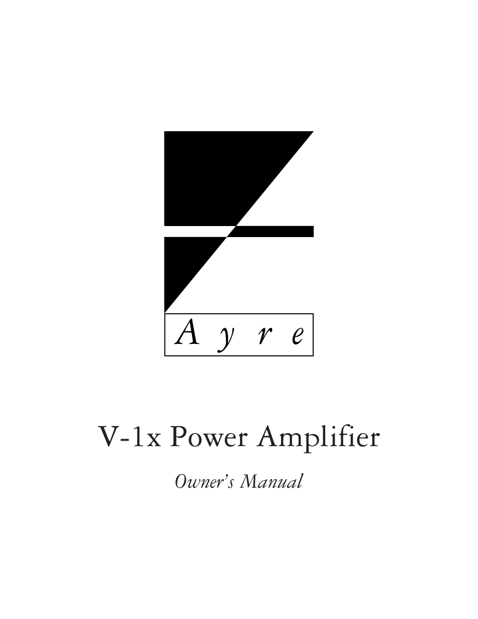 Ayre Acoustics V-1x Power Amplifier User Manual | 16 pages