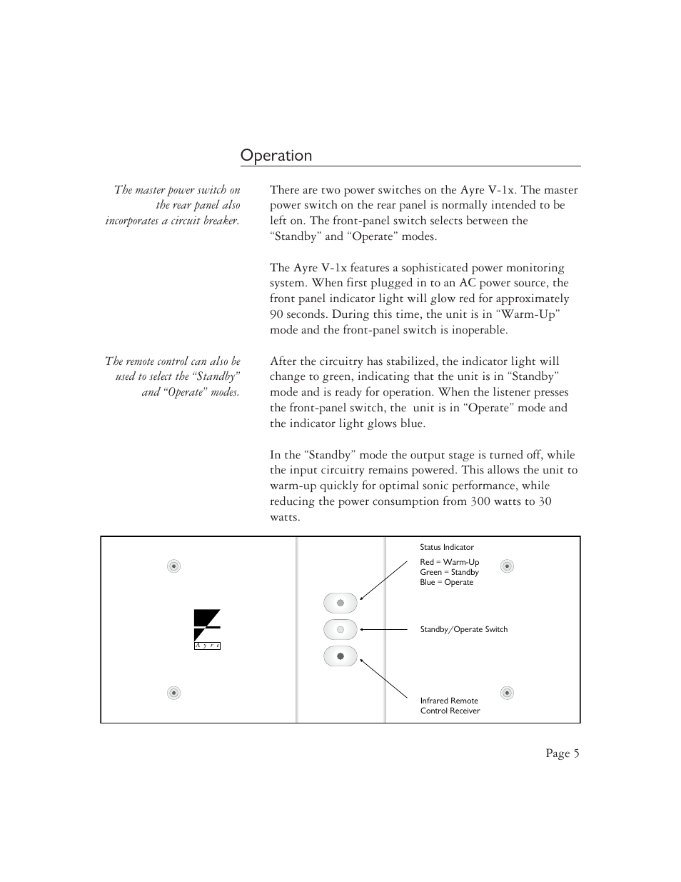 Operation | Ayre Acoustics V-1x Power Amplifier User Manual | Page 7 / 16