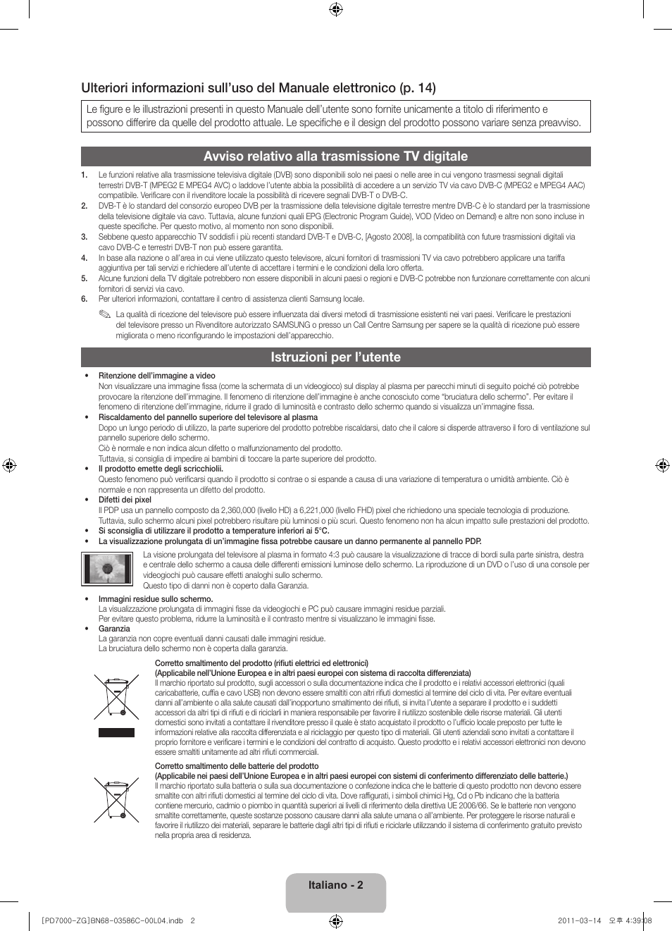 Avviso relativo alla trasmissione tv digitale, Istruzioni per l’utente | Samsung PS51D7000DS User Manual | Page 60 / 78