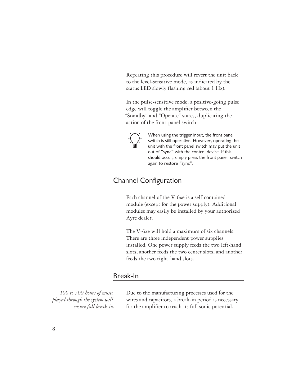Channel configuration, Break-in | Ayre Acoustics V-6xe User Manual | Page 10 / 20