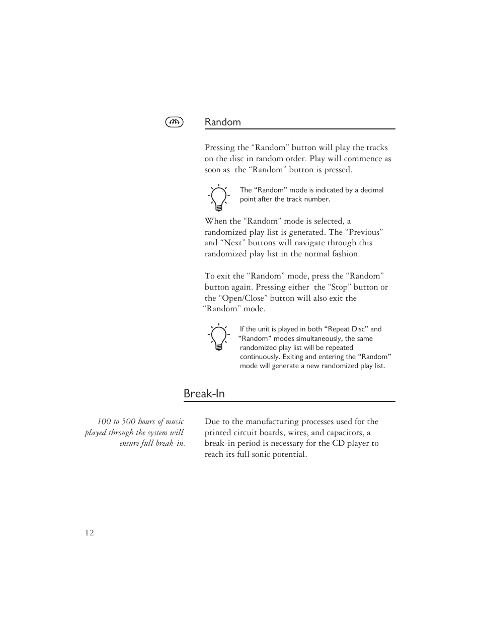 Break-in | AYRE CX-7e User Manual | Page 14 / 24