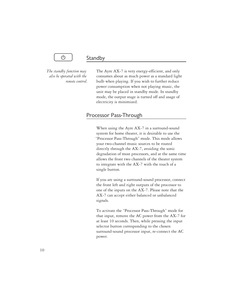 Standby, Processor pass-through | Ayre Acoustics AX-7 User Manual | Page 12 / 20