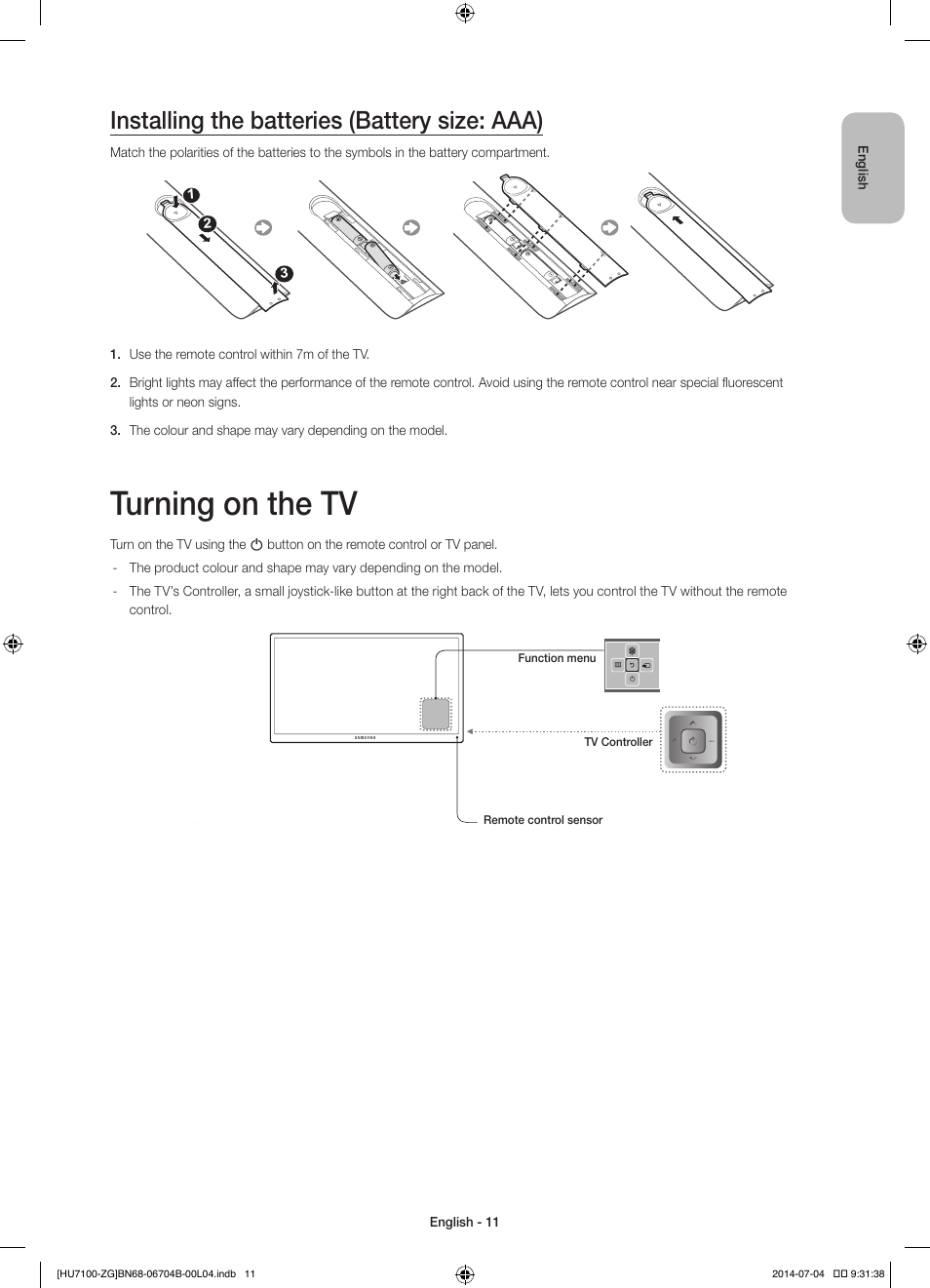 Turning on the tv, Installing the batteries (battery size: aaa) | Samsung UE65HU7100S User Manual | Page 11 / 82