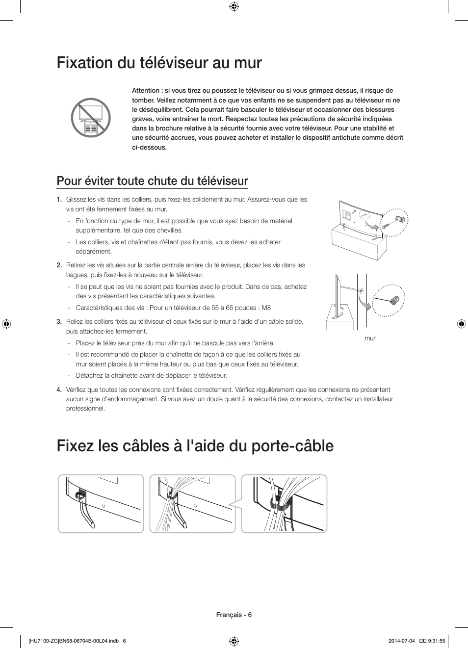 Fixation du téléviseur au mur, Fixez les câbles à l'aide du porte-câble, Pour éviter toute chute du téléviseur | Samsung UE65HU7100S User Manual | Page 46 / 82