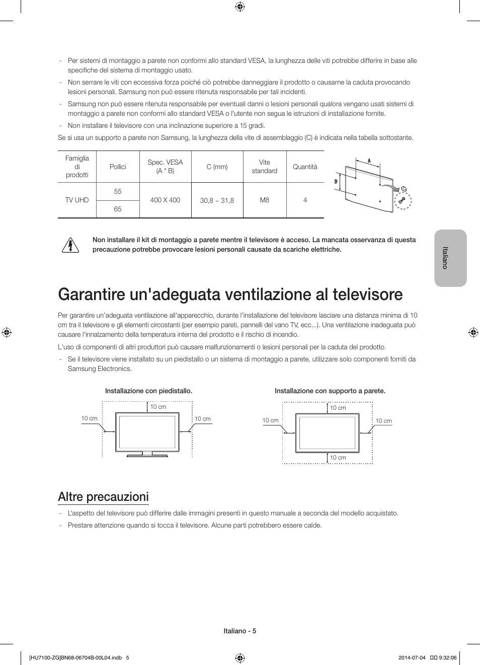 Garantire un'adeguata ventilazione al televisore, Altre precauzioni | Samsung UE65HU7100S User Manual | Page 65 / 82