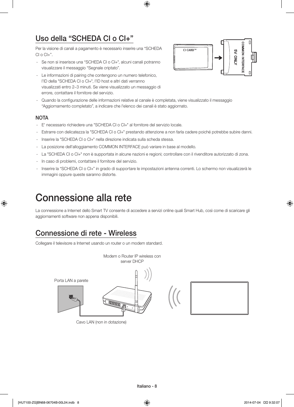 Connessione alla rete, Uso della “scheda ci o ci, Connessione di rete - wireless | Samsung UE65HU7100S User Manual | Page 68 / 82