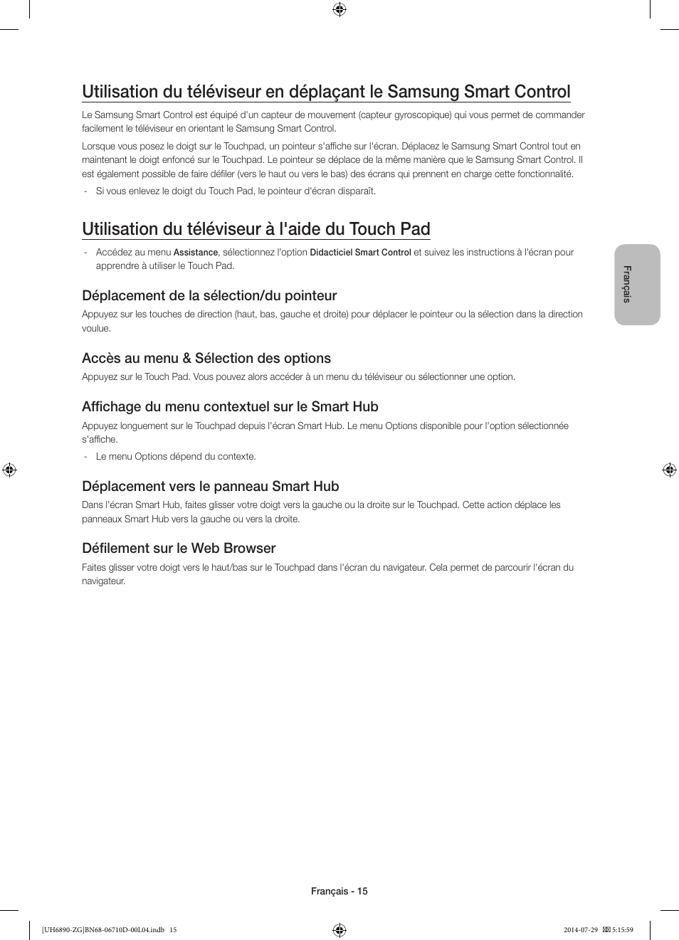 Utilisation du téléviseur à l'aide du touch pad, Déplacement de la sélection/du pointeur, Accès au menu & sélection des options | Affichage du menu contextuel sur le smart hub, Déplacement vers le panneau smart hub, Défilement sur le web browser | Samsung UE48H6890SS User Manual | Page 59 / 89