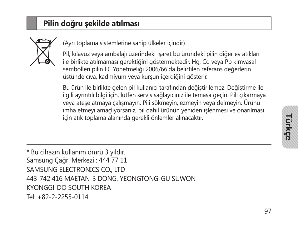 Pilin doğru şekilde atılması, Türkçe pilin doğru şekilde atılması | Samsung HM-1300 User Manual | Page 99 / 149