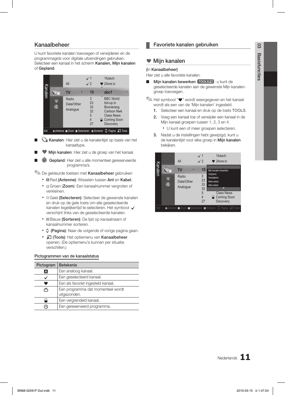 Kanaalbeheer, Mijn kanalen, Favoriete kanalen gebruiken | Samsung LE19C451E2W User Manual | Page 128 / 157