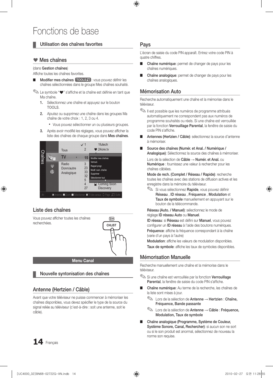 Fonctions de base, Mes chaînes, Liste des chaînes | Antenne (hertzien / câble), Pays, Mémorisation auto, Mémorisation manuelle | Samsung UE32C4000PW User Manual | Page 58 / 177