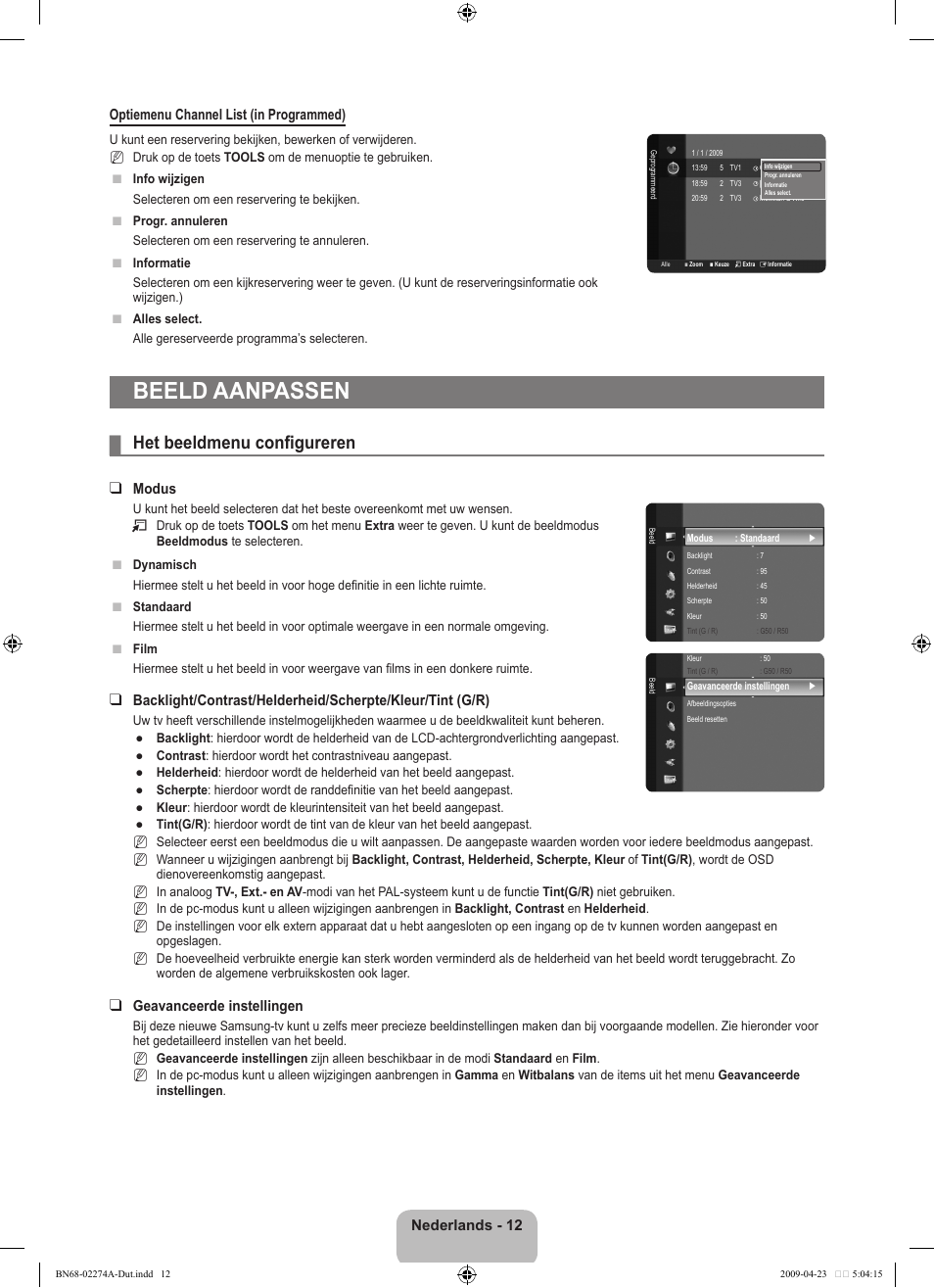 Beeld aanpassen, Het beeldmenu configureren, Modus | Geavanceerde instellingen | Samsung LE32B530P7N User Manual | Page 104 / 282
