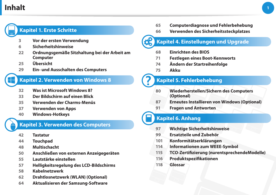 Inhalt, Kapitel 1. erste schritte, Kapitel 2. verwenden von windows 8 | Kapitel 3. verwenden des computers, Kapitel 4. einstellungen und upgrade, Kapitel 5. fehlerbehebung, Kapitel 6. anhang | Samsung NP450R5GE User Manual | Page 2 / 122