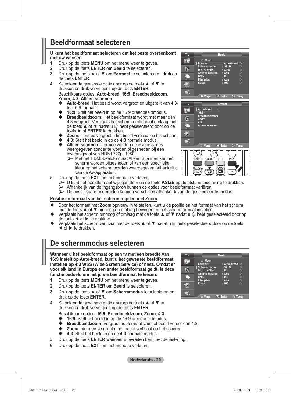 Beeldformaat selecteren, De schermmodus selecteren | Samsung PS42A411C2 User Manual | Page 162 / 568