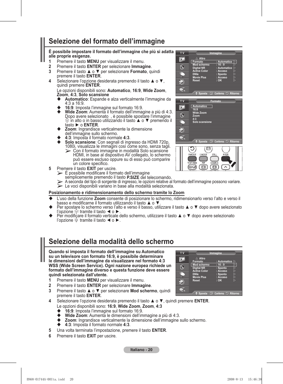 Selezione del formato dell’immagine, Selezione della modalità dello schermo | Samsung PS42A411C2 User Manual | Page 209 / 568