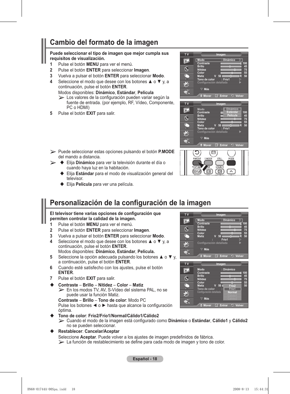 Cambio del formato de la imagen, Personalización de la configuración de la imagen, Elija película para ver una película | Samsung PS42A411C2 User Manual | Page 256 / 568