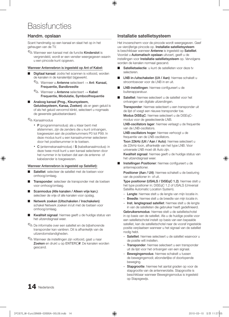 Basisfuncties, Handm. opslaan, Installatie satellietsysteem | Samsung PS50C670G3S User Manual | Page 164 / 452