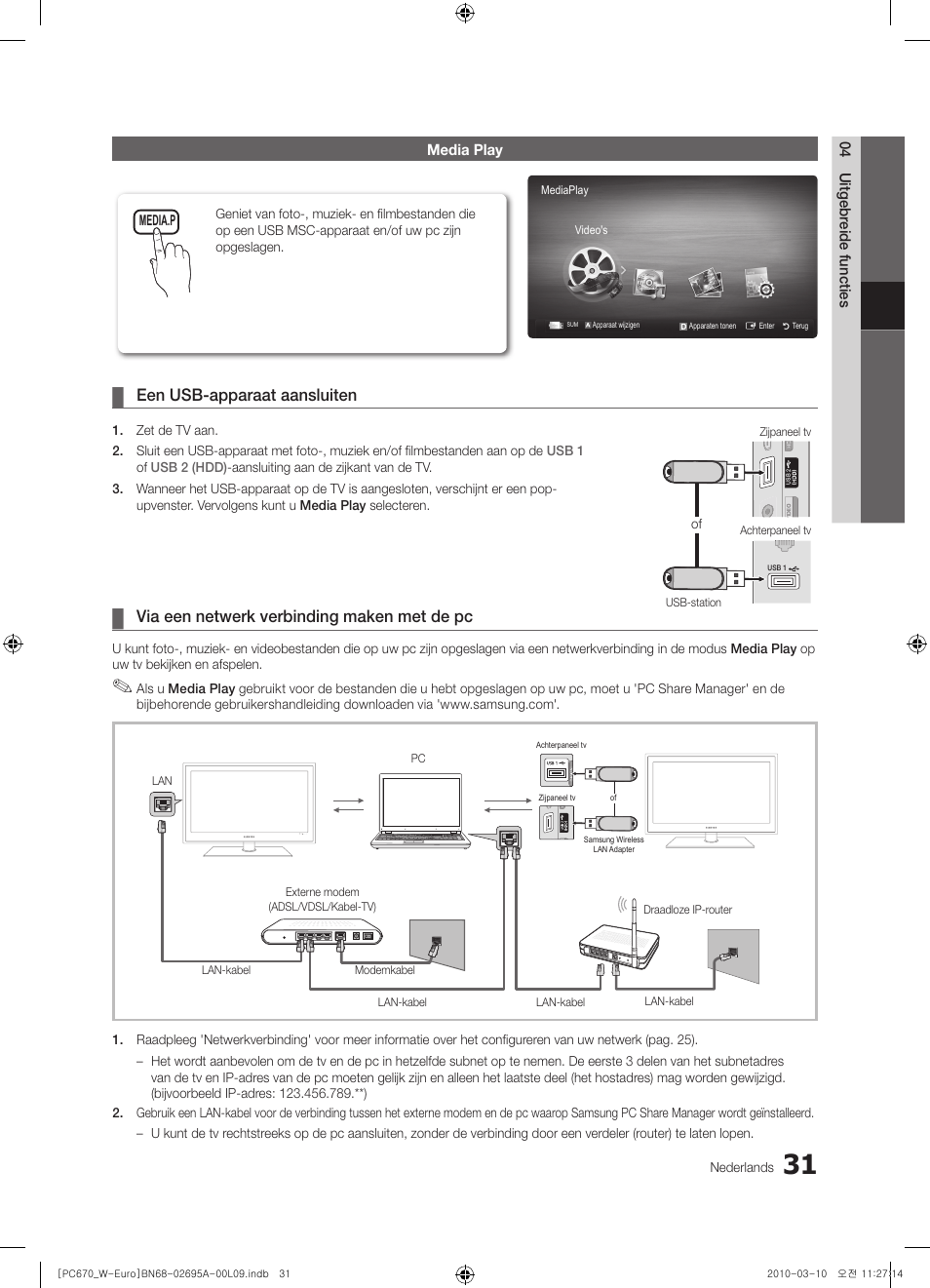 Een usb-apparaat aansluiten, Via een netwerk verbinding maken met de pc | Samsung PS50C670G3S User Manual | Page 181 / 452